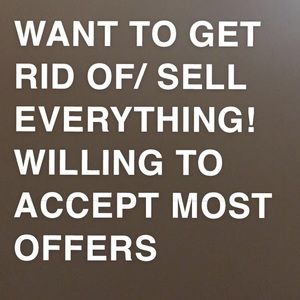 ACCEPTING ALL/ MOST OFFERS!! OFFER NOW